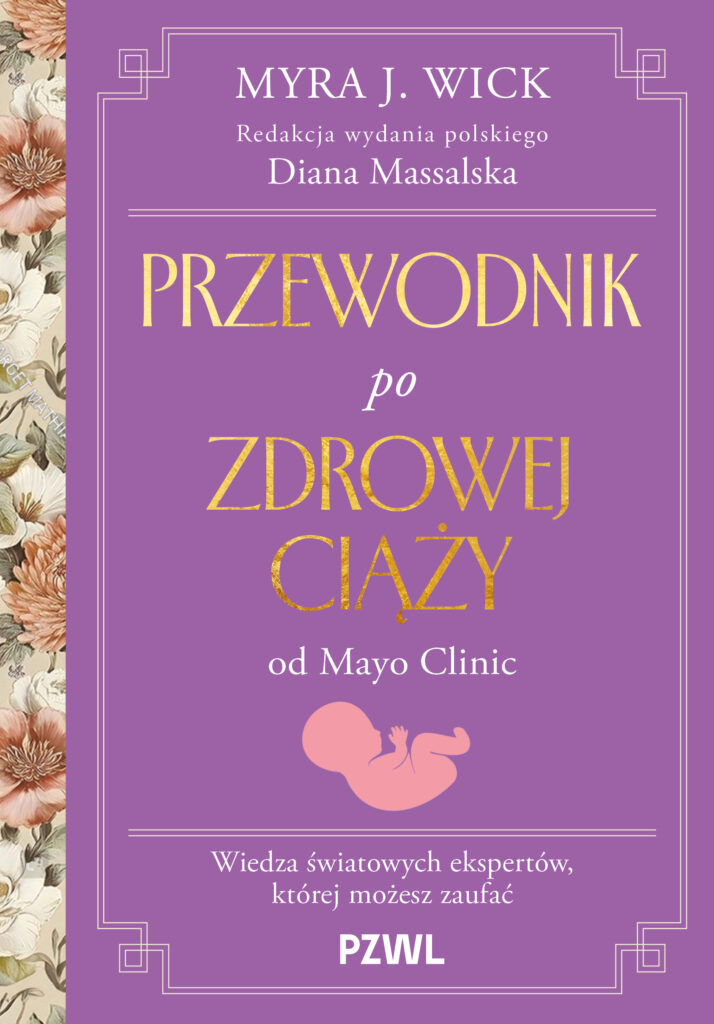 Przewodnika po zdrowej ciąży od Mayo Clinic